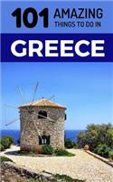 101 Amazing Things to Do in Greece