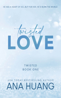 Twisted Love: (1 Twisted)
