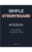 Simple Storyboard Notebook - Dialog Box & Description