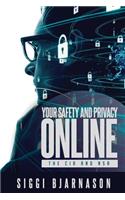 Your Safety and Privacy Online
