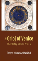 Orloj of Venice: The Orloj Series: Vol. 2