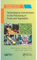 Technological Interventions in the Processing of Fruits and Vegetables