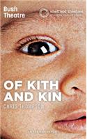 Of Kith and Kin
