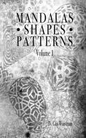 Mandalas - Shapes - Patterns