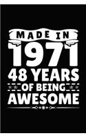 Made in 1971 48 Years of Being Awesome