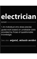 Electrician: Funny Blank Line Electrician Definition Notebook (8.5 X 11 - 110 Blank Pages)