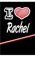 I Love Rachel: Blank Recipe Cookbook 120 Pages 6x9