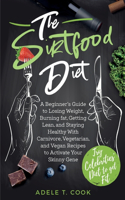 The Sirtfood Diet