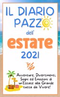Il Diario Pazzo Dell'estate 2021