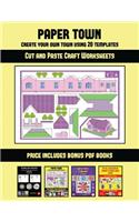 Cut and Paste Craft Worksheets (Paper Town - Create Your Own Town Using 20 Templates)