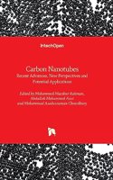 Carbon Nanotubes - Recent Advances, New Perspectives and Potential Applications