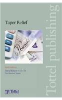 Taper Relief: Sixth Edition