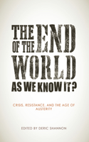 The End of the World as We Know It?