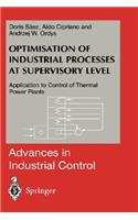 Optimisation of Industrial Processes at Supervisory Level