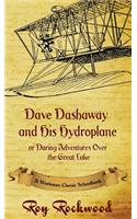 Dave Dashaway and His Hydroplane