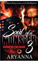 Soul of a Monster 3: Satan vs. The Devil(3 Soul of a Monster)