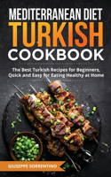 Mediterranean Diet Turkish Cookbook