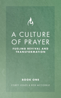 A Culture of Prayer