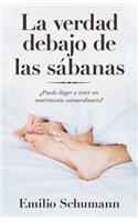 Verdad Debajo De Las Sábanas