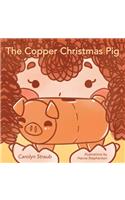 The Copper Christmas Pig