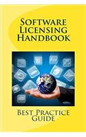 Software Licensing Handbook: Best Practice Guide