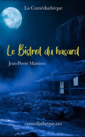 Le Bistrot du hasard