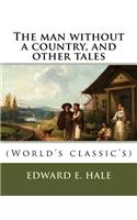 man without a country, and other tales. By
