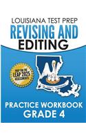 LOUISIANA TEST PREP Revising and Editing Practice Workbook Grade 4