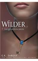 Wilder: The Guardian Series The Complete Set