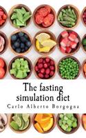 fasting simulation diet: Smart recipes for your wellness