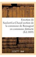 Erection de Saulzet-Le-Chaud Section de la Commune de Romagnat En Commune Distincte: (Histoire)