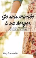 Je suis mariée à un berger (One with a Shepherd