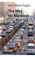 Way for Mankind (Book Two)