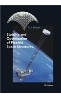 Stability and Optimization of Flexible Space Structures