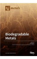 Biodegradable Metals