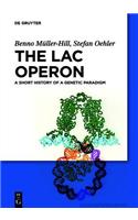 The Lac Operon