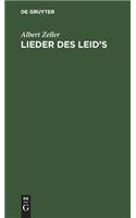 Lieder des Leid’s