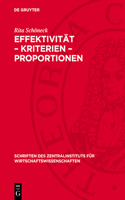 Effektivität - Kriterien - Proportionen: Ein Beitrag Zum System Volkswirtschaftlicher Effektivitätskriterien