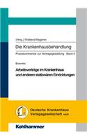 Arbeitsvertragsgestaltung Im Krankenhaus Und Anderen Einrichtungen Des Gesundheitswesens