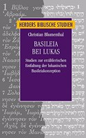 Basileia Bei Lukas