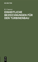 Einheitliche Bezeichnungen Für Den Turbinenbau