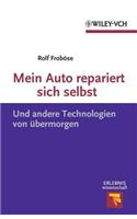 Mein Auto repariert sich selbst