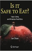 Is It Safe to Eat?