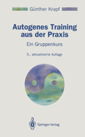 Autogenes Training Aus Der PRAXIS