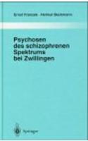Psychosen Des Schizophrenen Spektrums Bei Zwillingen