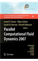 Parallel Computational Fluid Dynamics 2007