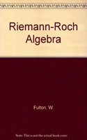 Riemann-Roch Algebra