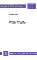 Soziales Lernen und Verhalten von Schuelern