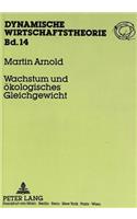 Wachstum Und Oekologisches Gleichgewicht