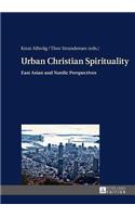 Urban Christian Spirituality